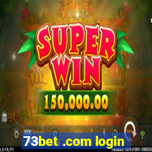 73bet .com login